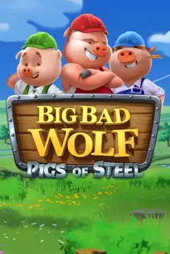 Игровой автомат Big Bad Wolf: Pigs of Steel