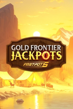 Игровой автомат Gold Frontier Jackpots FastPot5