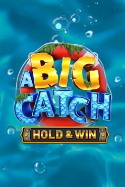 Игровой автомат A Big Catch – HOLD & WIN