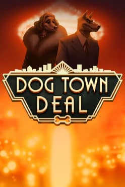 Игровой автомат Dog Town Deal