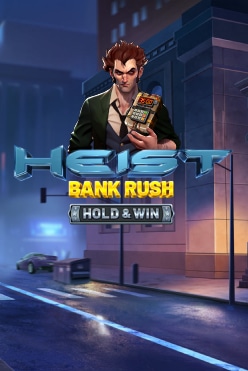 Игровой автомат Heist: Bank Rush Hold & Win