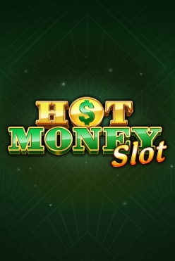 Игровой автомат Hot Money Slot