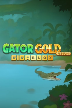 Игровой автомат Gator Gold Deluxe Gigablox