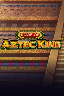 Игровой автомат Book of Aztec King